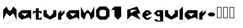 MaturaW01 Regular字体转换